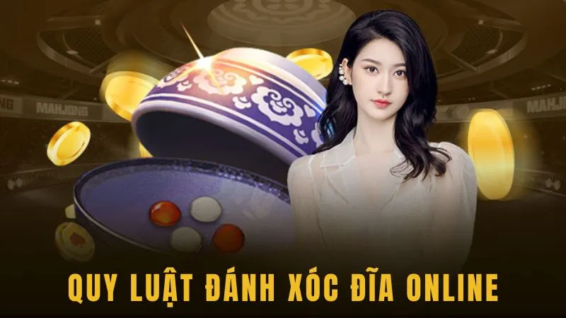 Quy luật đánh xóc đĩa online: Bí quyết để chiến thắng